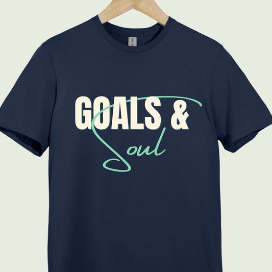 Goals & Soul Tee